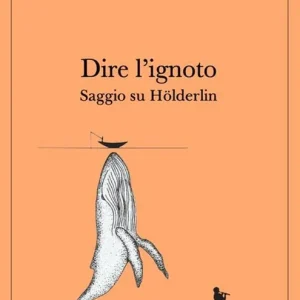 Dire l‘ignoto. Saggio su Hölderlin Exclusieve Aanbieding