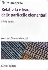 Fisica moderna. Relatività e fisica delle particelle elementari Finale Uitverkoop