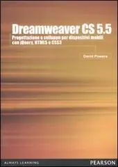 Nieuw Dreamweaver CS5.5. Progettazione e sviluppo per dispositivi mobili con JQuery, HTML 5 e CSS 3
