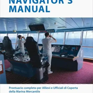 Navigator‘s manual. Prontuario completo per allievi e ufficiali di coperta della marina mercantile Koopje