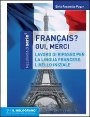 Français, oui merci. Eserciziario della lingua francese. Livello iniziale Koop Online